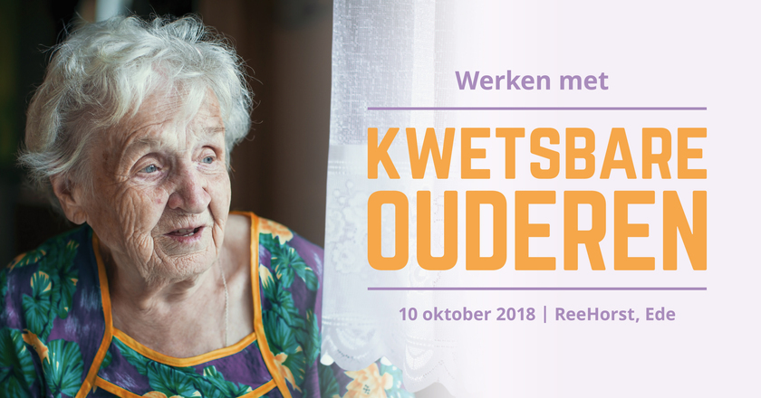 Werken met kwetsbare ouderen | 10 oktober 2018