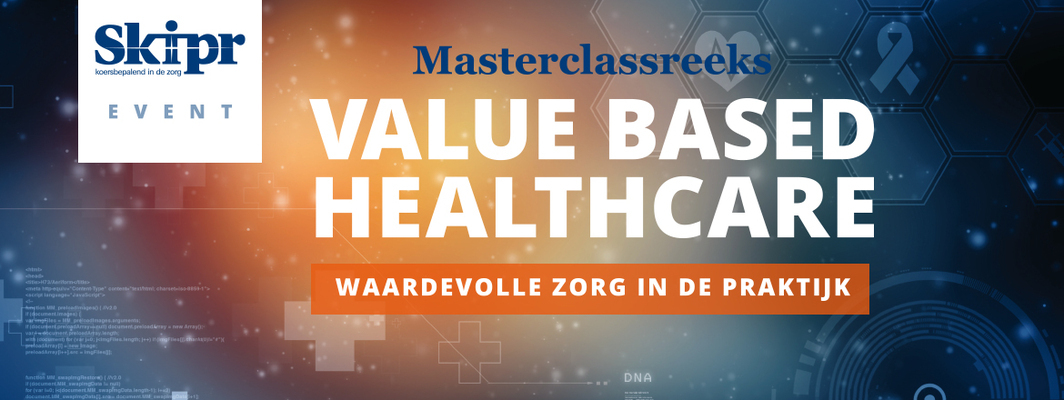(BTW) Masterclassreeks Value Based Health Care | 22 januari 2019