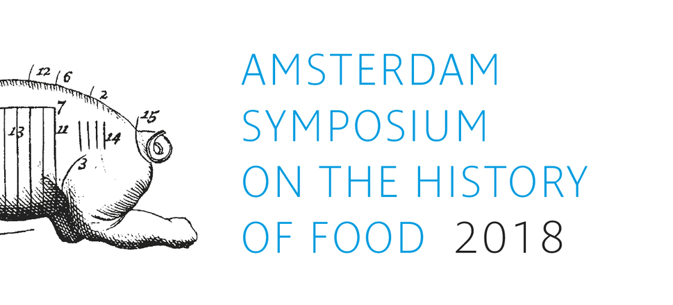 Amsterdam Symposium on the History of Food 2018