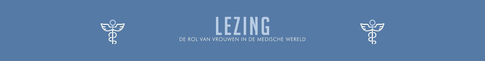 Lezing: De rol van vrouwen in de medische wereld