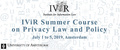IViR Summer Course on Privacy Law and Policy