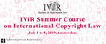 IViR Summer Course on International Copyright Law