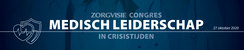 Congres Medisch leiderschap in crisistijden | 27 oktober 2020