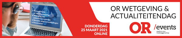 OR Wetgeving & Actualiteitendag
25 maart 2021