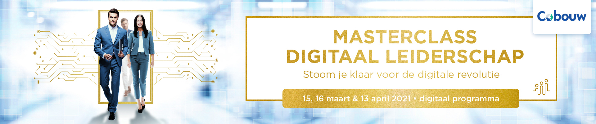 Masterclass Digitaal Leiderschap Bouw en infra 15 en 16 maart 2021