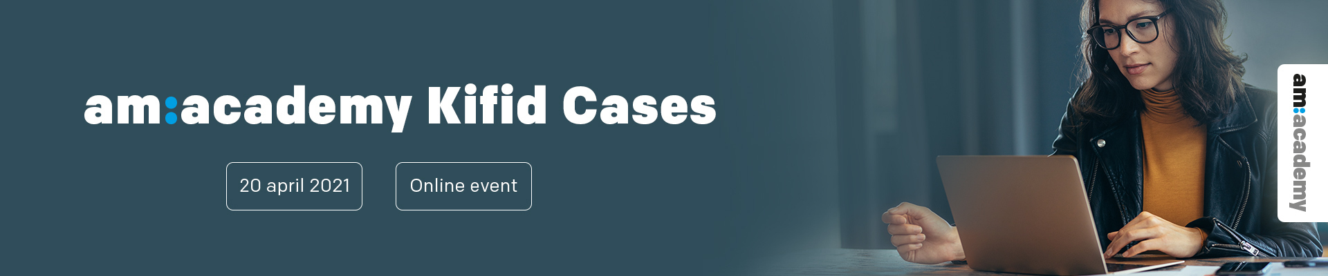 AMacademy Kifid Cases - Voorjaar 2021