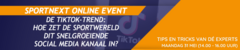 SPORTNEXT Event: De TikTok-trend