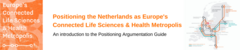 Positioning the Netherlands as Europe's Connected Life Sciences and Health Metropolis