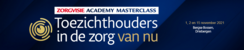 Masterclass Toezichthouders in de zorg van nu | 1,2 en 15 november 2021