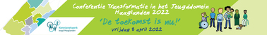 Regionale conferentie Transformatie in het jeugddomein 'De toekomst is nu!'