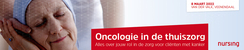Nursing congres Oncologie in de thuiszorg | 8 maart 2022
