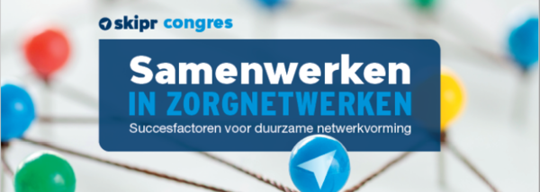 Samenwerken in zorgnetwerken | 19 & 20 april 2022