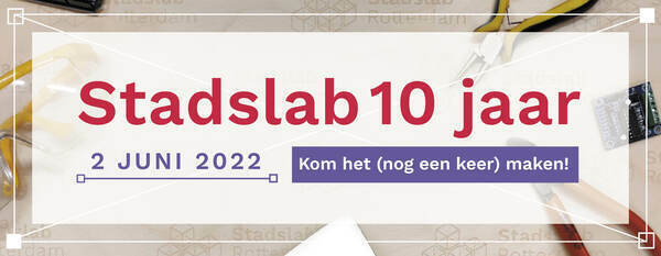 Stadslab Jubileum - 10 jaar