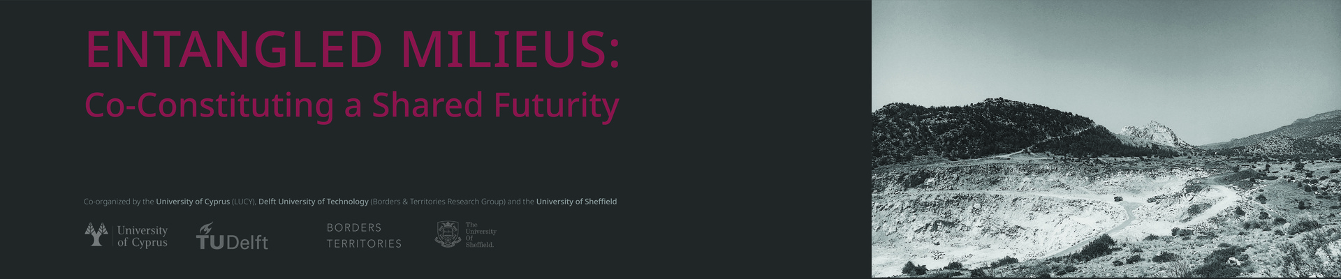 ENTANGLED MILIEUS: Co-Constituting a Shared Futurity