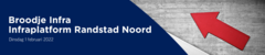 Broodje Infra Infraplatform Randstad Noord