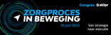 Congres Zorgproces in beweging | 16 juni 2022