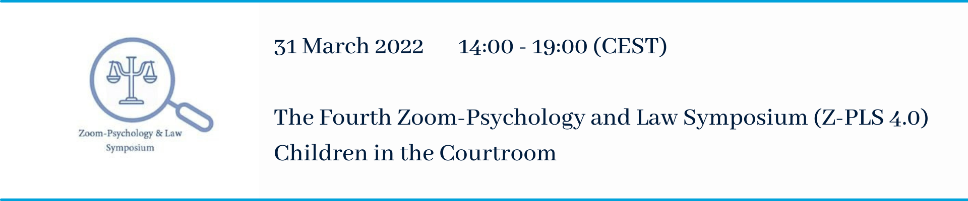 The Fourth Zoom Psychology & Law Symposium (Z-PLS 4.0)