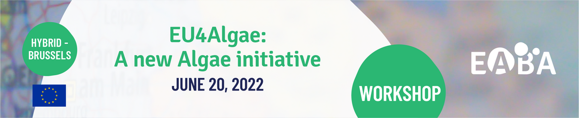 EU4Algae: the new Algae Initiative - Hybrid -