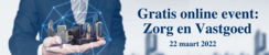 Gratis online event: Zorg en Vastgoed - 22 maart 2022