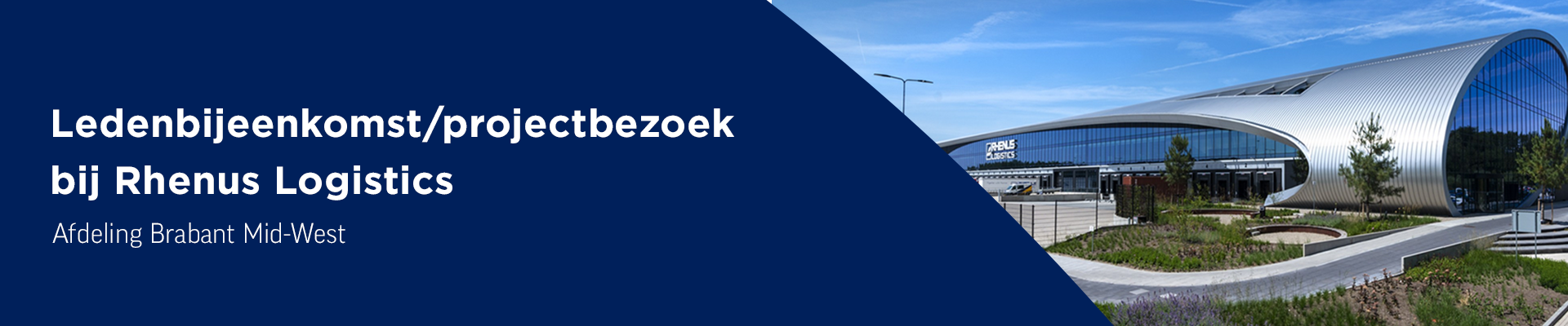 Ledenbijeenkomst/projectbezoek bij Rhenus Logistics