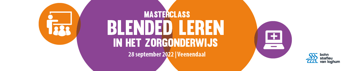 Masterclass Blended leren in het zorgonderwijs | 28 september 2022