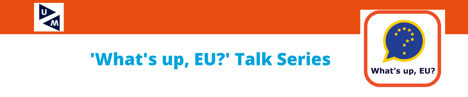 What's up, EU? talk on EU Innovation Initiatives and Opportunities for Universities