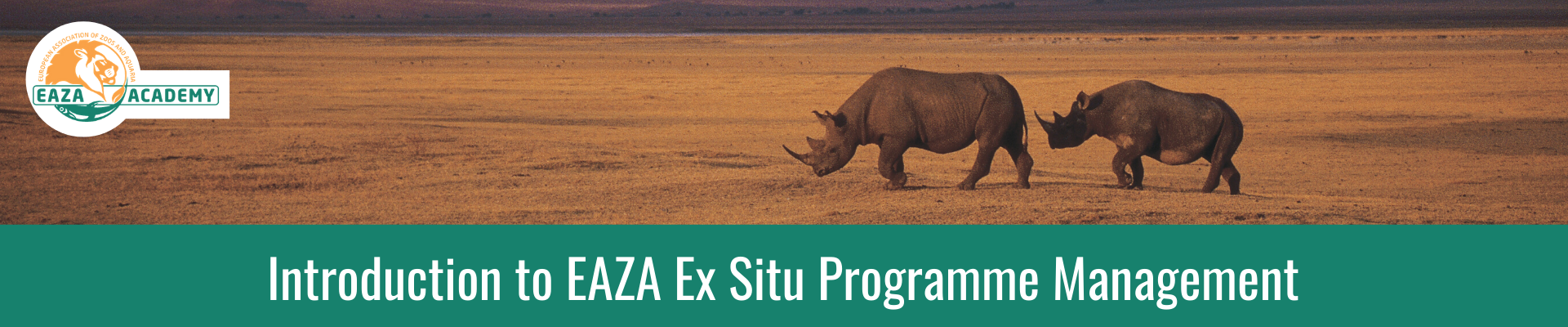 Introduction to EAZA Ex situ Programme Management, July 2022