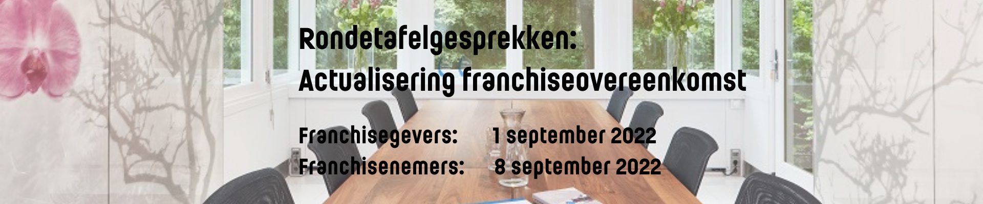 Rondetafelgesprekken actualisering franchiseovereenkomst