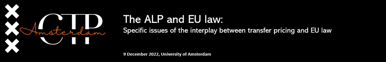 The ALP and EU law: Specific issues of the interplay between EU law and transfer pricing