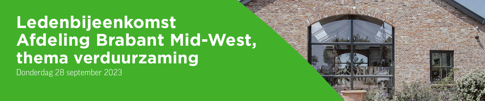 Ledenbijeenkomst afdeling Brabant Mid-West, thema verduurzaming
