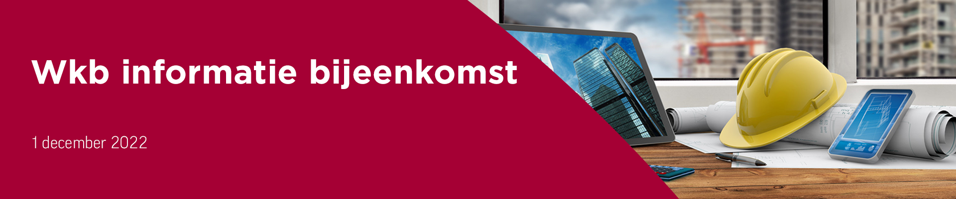 Wkb informatie bijeenkomst