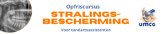 Opfriscursus Stralingsbescherming voor Tandartsassistenten