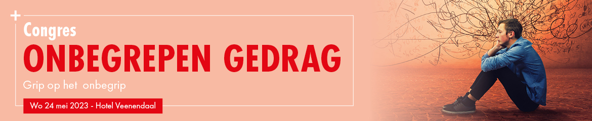 Congres Onbegrepen Gedrag | 24 Mei 2023 - Aanmelden