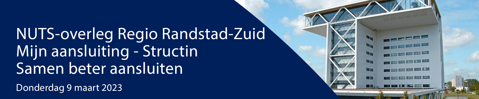 NUTS-overleg Regio Randstad Zuid – Mijn aansluiting – Structin Platform Samen Beter Aansluiten