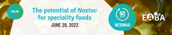 The potential of Nostoc for specialty foods