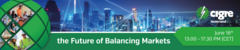 The Future of Balancing Markets