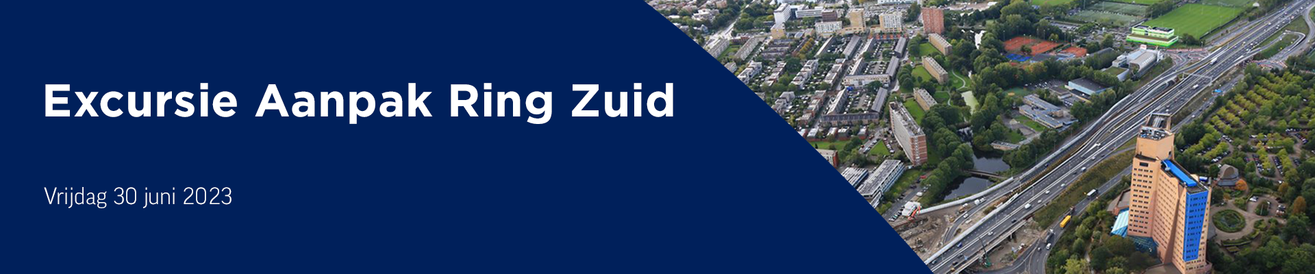 Excursie Aanpak Ring Zuid