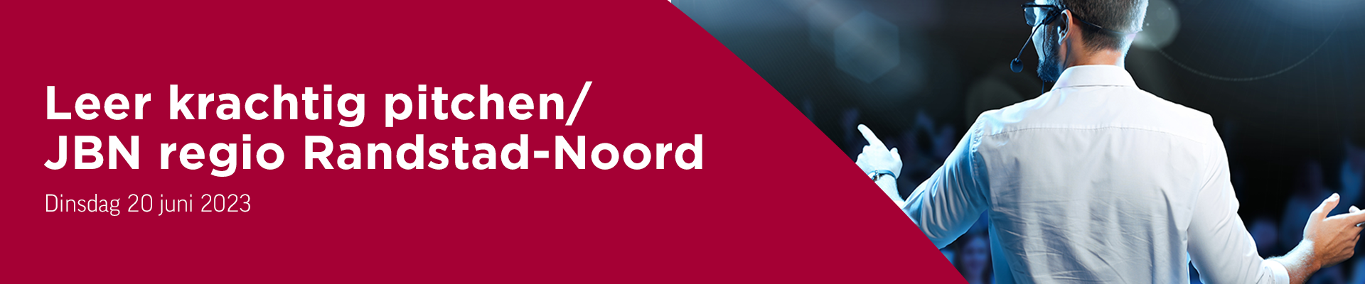 Leer krachtig pitchen/ JBN regio Randstad-Noord 20 juni 2023