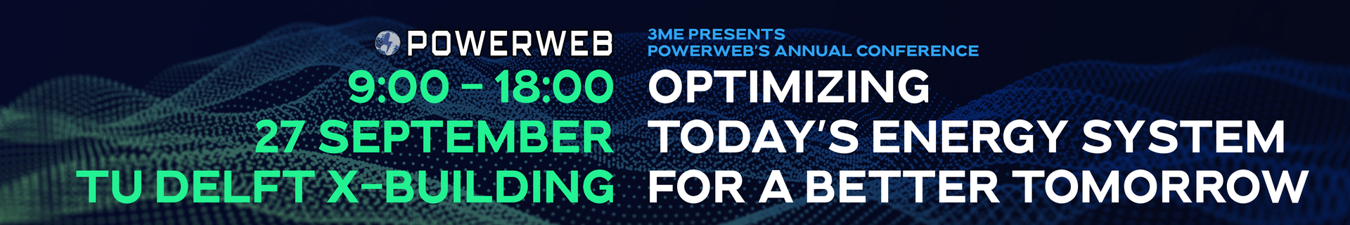 PowerWeb's Annual Conference: Optimizing Today's Energy System for a Better Tomorrow