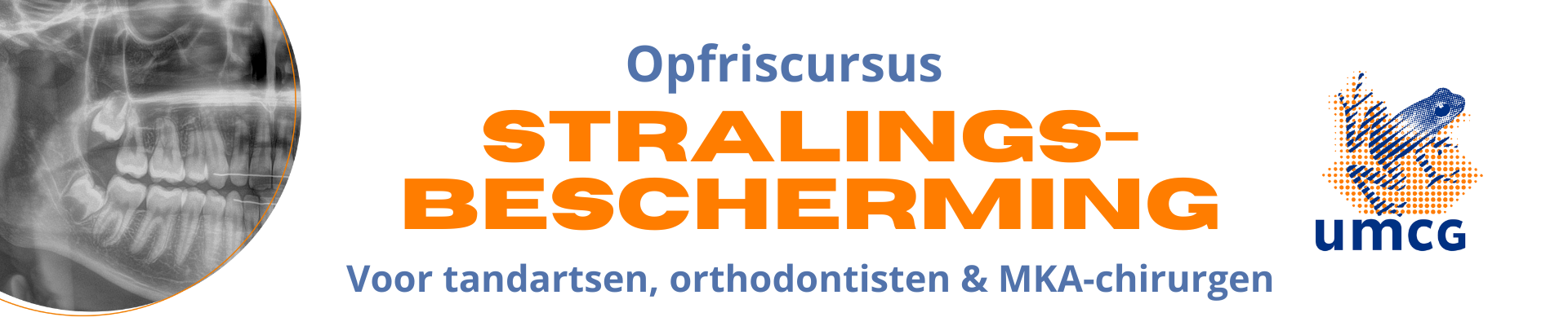 Opfriscursus stralingsbescherming voor tandarts en orthodontist