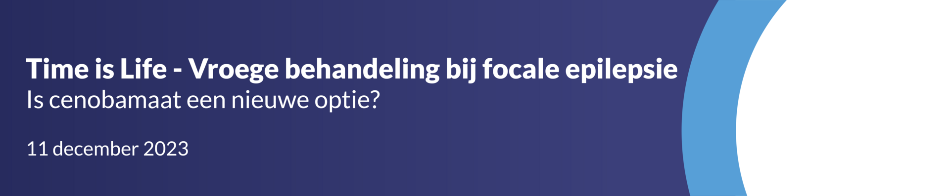 Time is Life - Vroege behandeling bij focale epilepsie