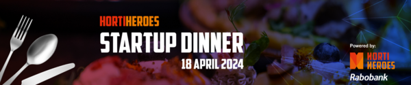 HortiHeroes Startup Dinner | 18 April 2024