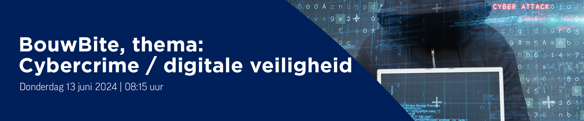 BouwBite, thema: Cybercrime / digitale veiligheid