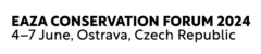 EAZA CONSERVATION FORUM 2024