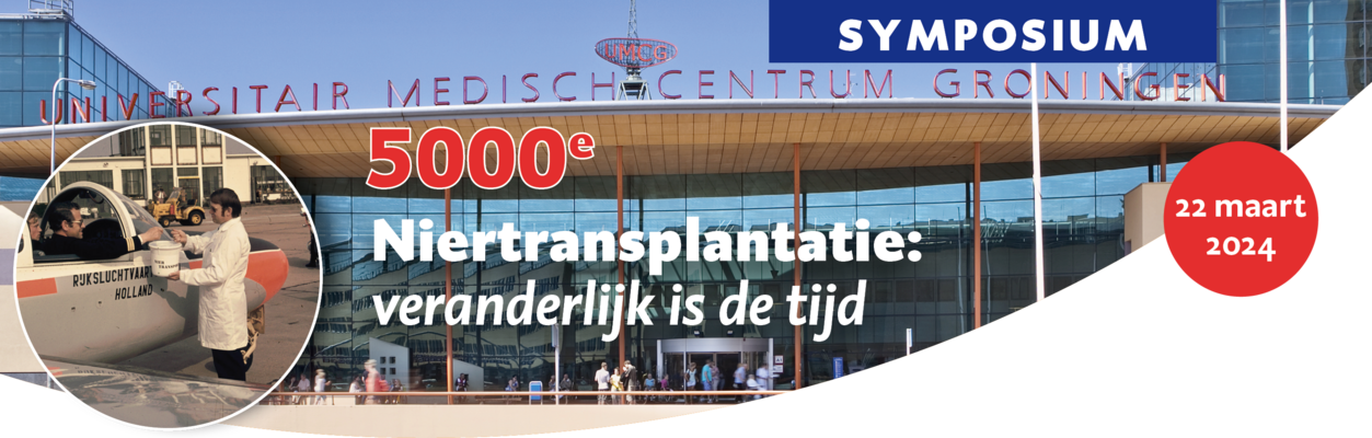 Symposium 5000e Niertransplantatie, veranderlijk is de tijd