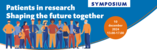 Symposium patients in research - shaping the future together