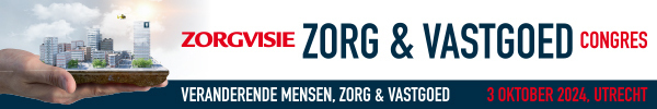 Zorgvisie Zorg & Vastgoed congres | 3 oktober 2024