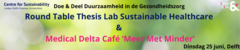 Round Table en Medical Delta Café Vergroening Gezondheidszorg