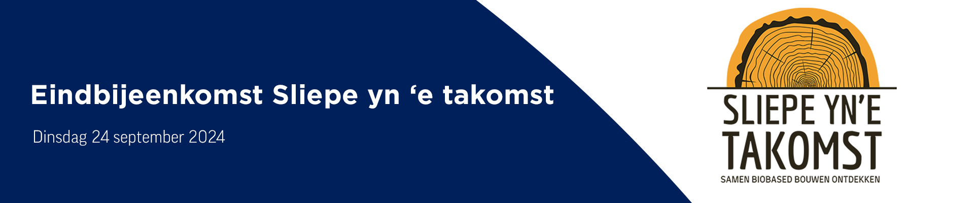 Eindbijeenkomst Sliepe yn ‘e takomst