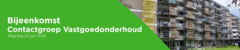 Bijeenkomst Contactgroep Vastgoedonderhoud